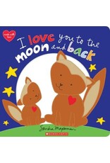 Scholastic I Love You to the Moon and Back