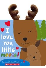 Scholastic I Love You, Little Moose!