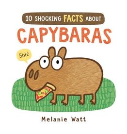Scholastic 10 Shocking Facts About Capybaras