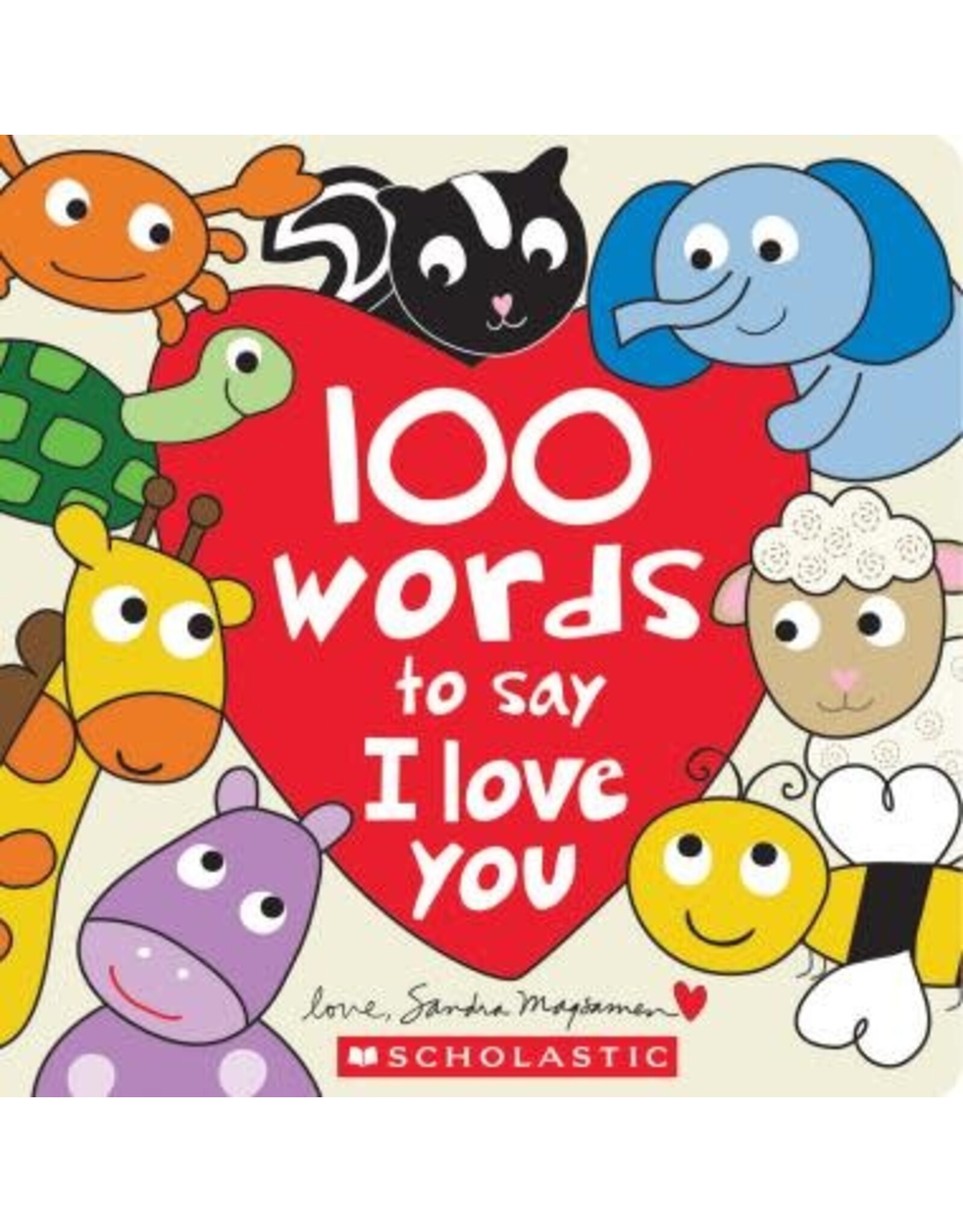 Scholastic 100 Words to Say I Love You