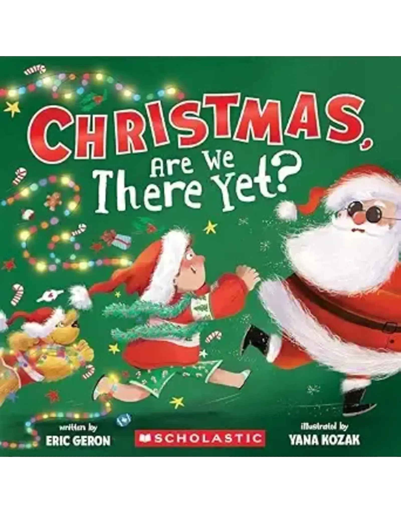 Scholastic Christmas, Are We There Yet?