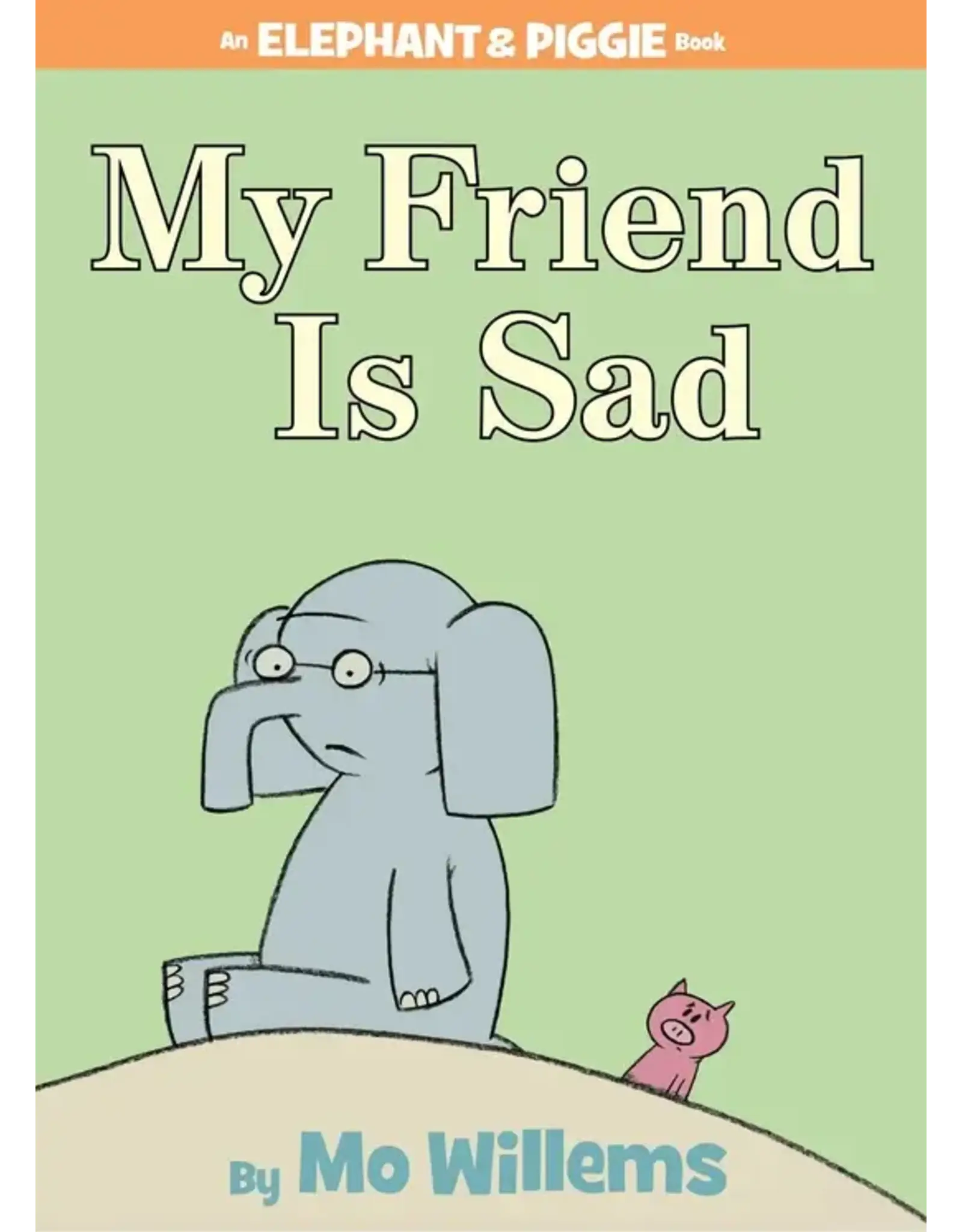 Scholastic My Friend is Sad An Elephant and Piggie Book