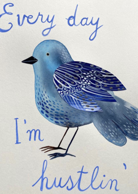 3 Fish Studios Hustlin Bird 8"x8"