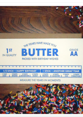 a. favorite design Years Have Made You Butter