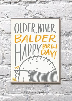Bench Pressed Older Wiser Balder Birthday Card