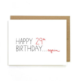 Ginger P. Designs 29 Again Card