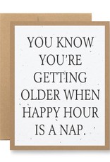 Seedy Cards Happy Hour Is A Nap