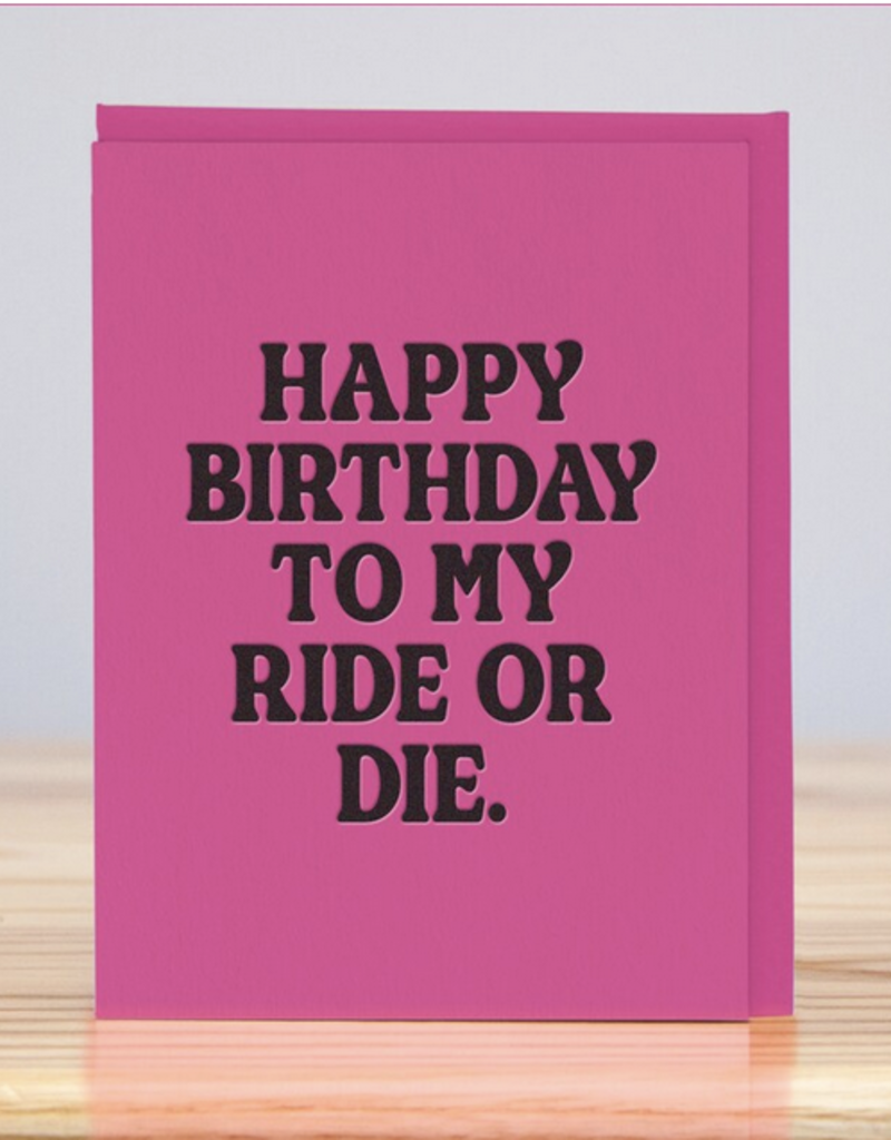 Huckleberry Letter Press Happy Birthday to My Ride or Die