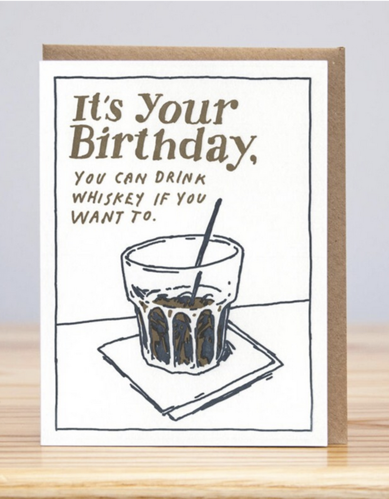 Huckleberry Letter Press You can drink whiskey Birthday Card