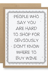 Seedy Cards Don't Know Where to Buy Wine Card