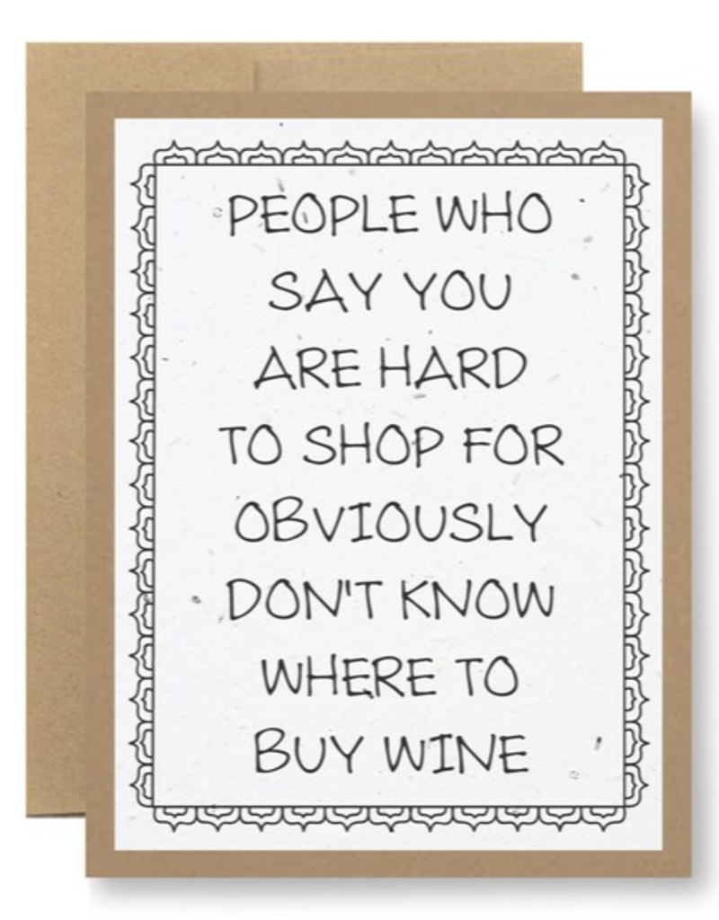 Seedy Cards Don't Know Where to Buy Wine Card