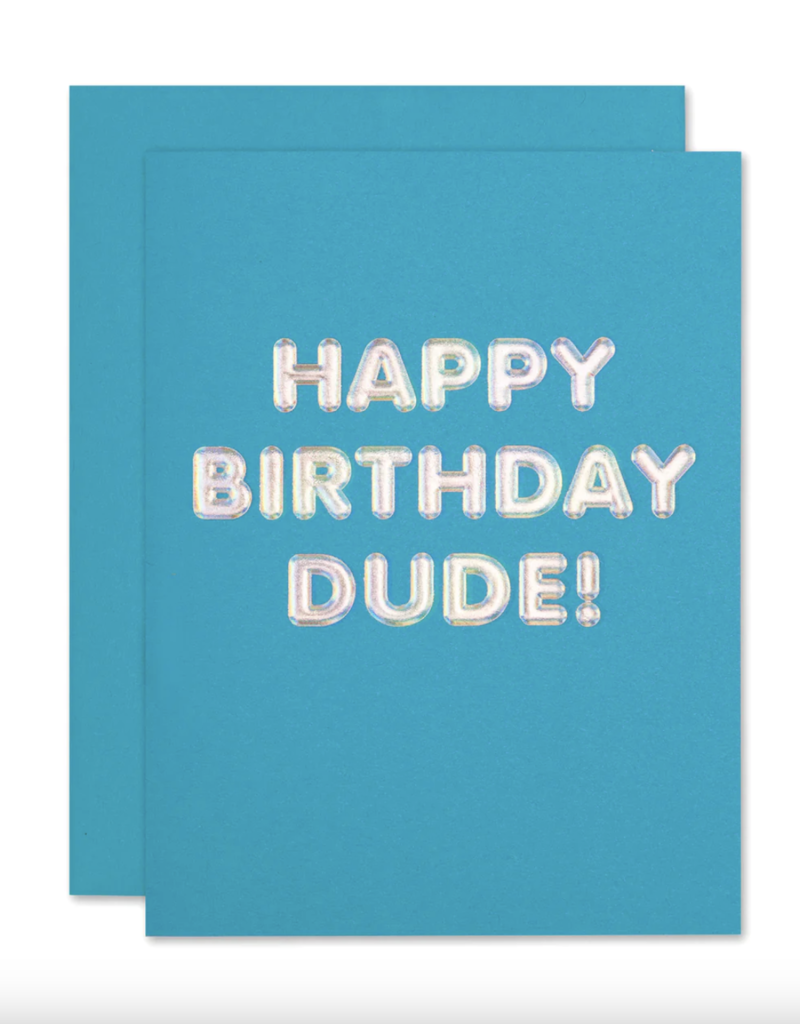 The Social Type Dude Hologram Birthday Card