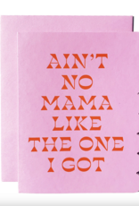 The Social Type Ain't No Mama Card