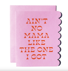 The Social Type Ain't No Mama Card