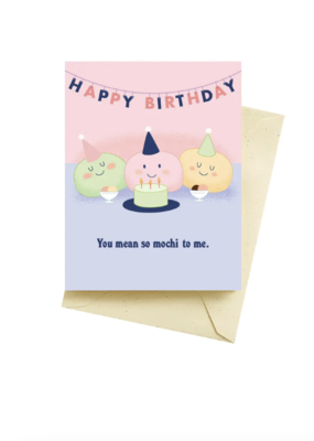 Seltzer You Mean So Mochi To Me Card