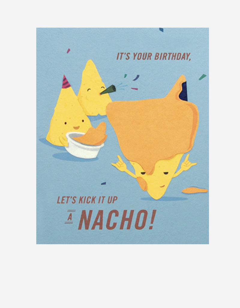 Good Paper Nacho Birthday Card