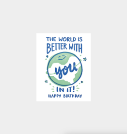 Good Paper World Better Birthday