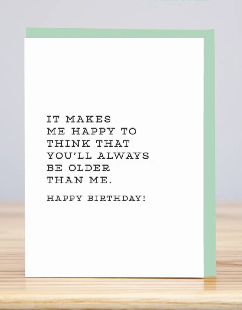Huckleberry Letter Press Always Older Birthday