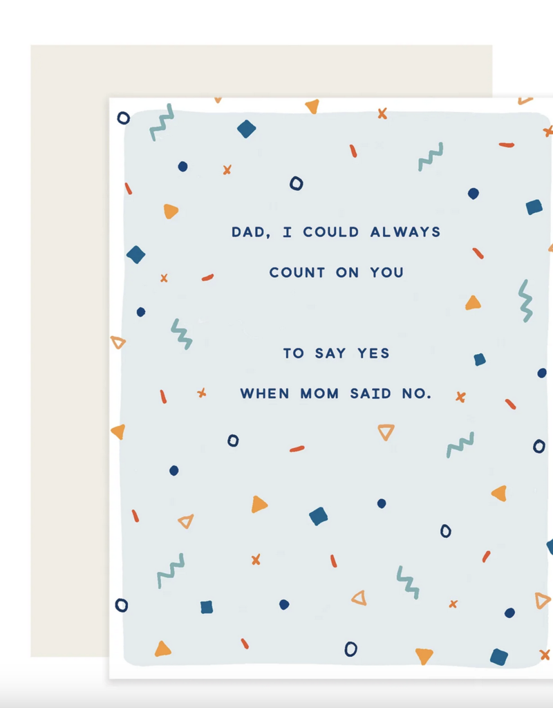 Slightly Stationery Say Yes When Mom Said No