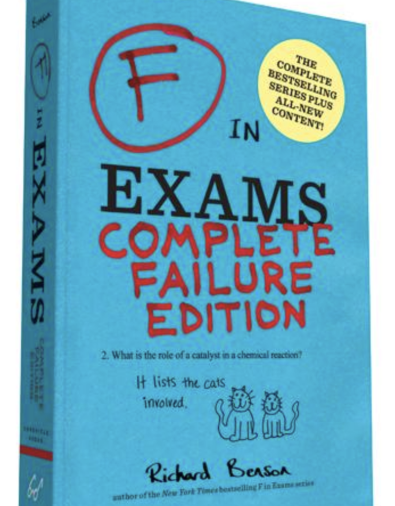 F In Exams Complete Failure Edition