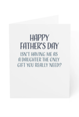 Modern Wit Me as a Daughter Fathers Day