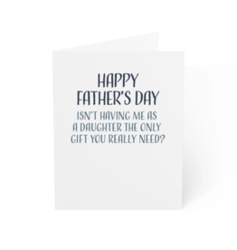 Modern Wit Me as a Daughter Fathers Day