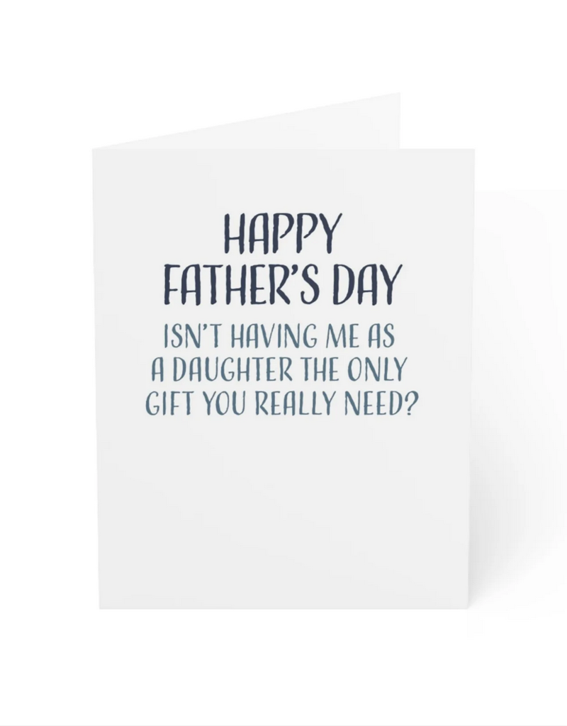 Modern Wit Me as a Daughter Fathers Day
