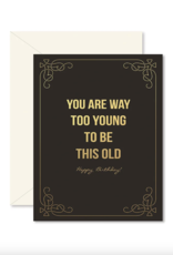 Ginger P. Designs Too Young to Be This Old