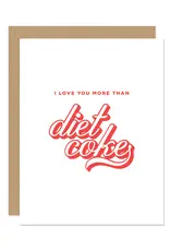 Maddon and Co I Love You More Than Diet Coke Card