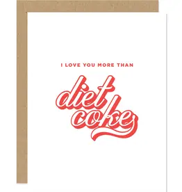 Maddon and Co I Love You More Than Diet Coke Card