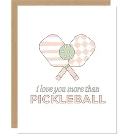 Maddon and Co I love You More Than Pickleball Card