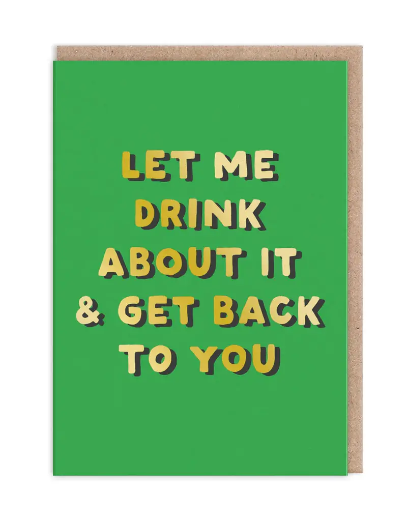 Ohh Deer Let Me Drink About It Card
