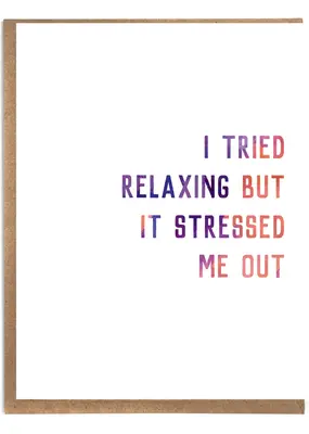 A Zillion Dollars I Tried Relaxing But It Stressed Me Out