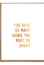 A Zillion Dollars You Have So Many Books You Must Be Smart