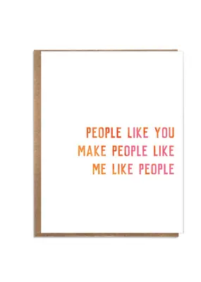 A Zillion Dollars People Like You Make People Like Me Like People