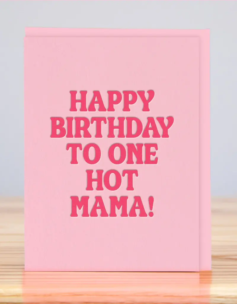 Huckleberry Letter Press Hot Mama Birthday Card
