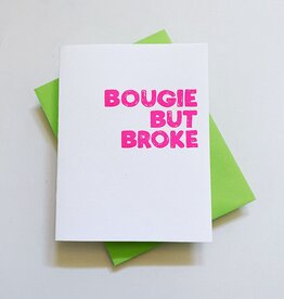 Richie Designs Bougie But Broke Card