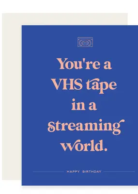 Paloma Paper Co. VHS Tape In A Streaming World-Card