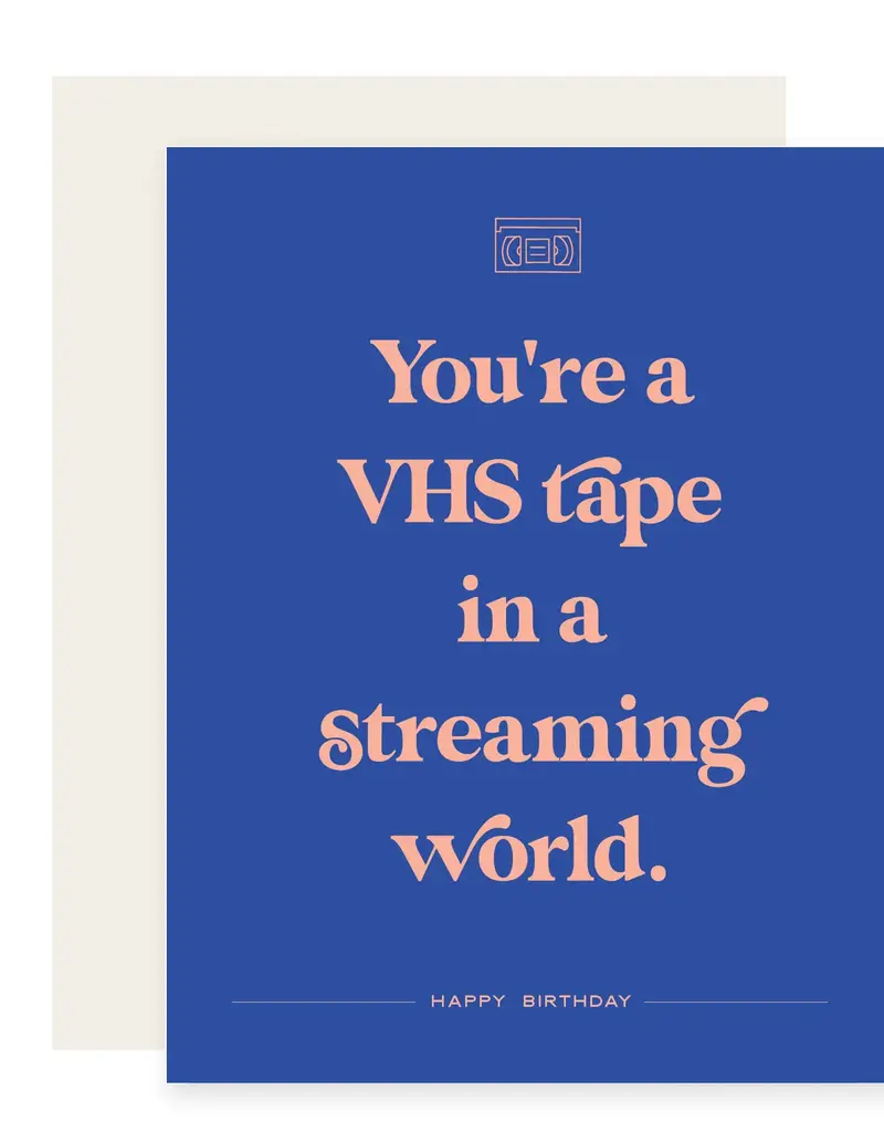 Paloma Paper Co. VHS Tape In A Streaming World-Card