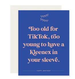 Paloma Paper Co. Too Old for Tiktok Card
