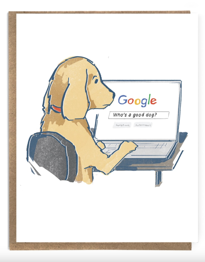 A Zillion Dollars Who's A Good Dog? Card