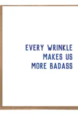 A Zillion Dollars Every Wrinkle Makes Us More BadA$*