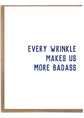 A Zillion Dollars Every Wrinkle Makes Us More BadA$*