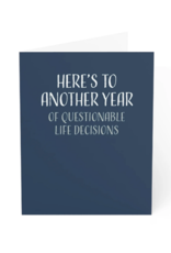 Modern Wit Questionable Life Decisions