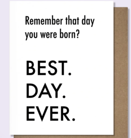 Best Day Ever Born