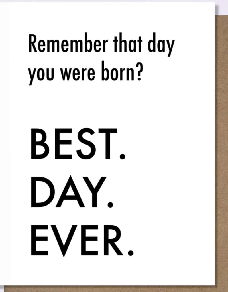 Best Day Ever Born