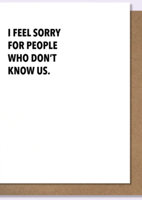 Don't Know Us Card