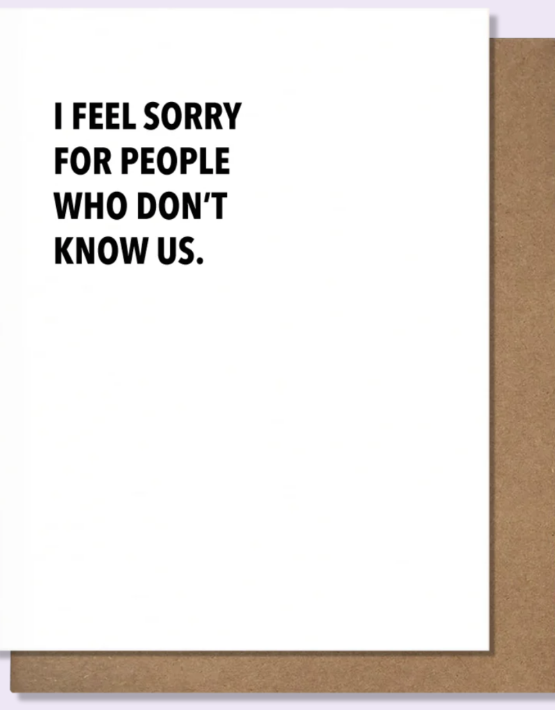 Don't Know Us Card