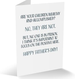 Modern Wit Are Your Children Wealthy And Accomplished- Father's Day