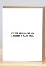 Huckleberry Letter Press 99 Problems Toddler